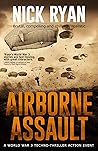 Book cover for Airborne Assault: A World War 3 Techno-Thriller Action Event (Nick Ryan's World War 3 Military Fiction Technothrillers)