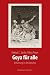 Goya für alle by Helmut C. Jacobs