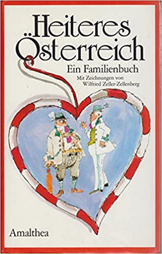 Heiteres Österreich - Ein Familienbuch (Hardcover)
