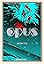 Opus, vol. 2 (Opus, #2)