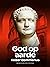 God op Aarde. Keizer Domitianus by Eric M. Moormann