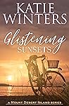 Book cover for Glistening Sunsets (Mount Desert Island, #5)