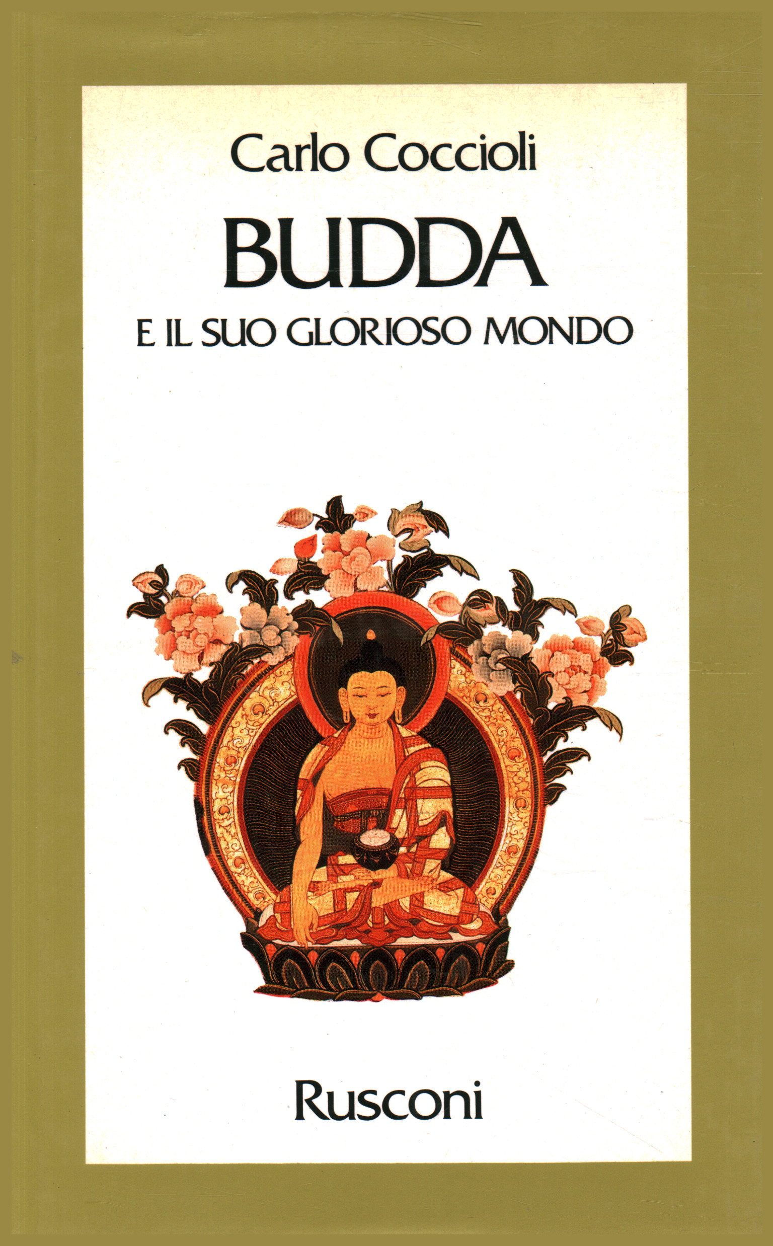 Budda e il suo glorioso mondo