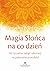 Magia slonca na co dzien. 1...