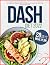 DASH DIET 2022 by Alicia Richardson DASH DIET 2022 by Alicia Richardson