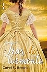 Tras La Tormenta by Carol S. Brown