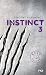 Instinct - tome 3