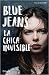 La chica invisible by Blue Jeans