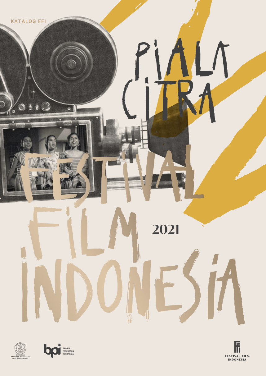 Katalog FFI: Piala Citra Festival Film Indonesia 2021