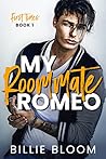 My Roommate Romeo by Billie Bloom