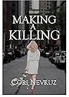Making a Killing