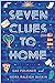 Seven Clues to Home