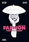 Fashion: The Whol...