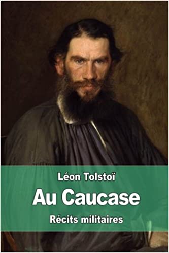 Au Caucase: Récits militaires (French Edition)