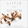 Little and Often:...
