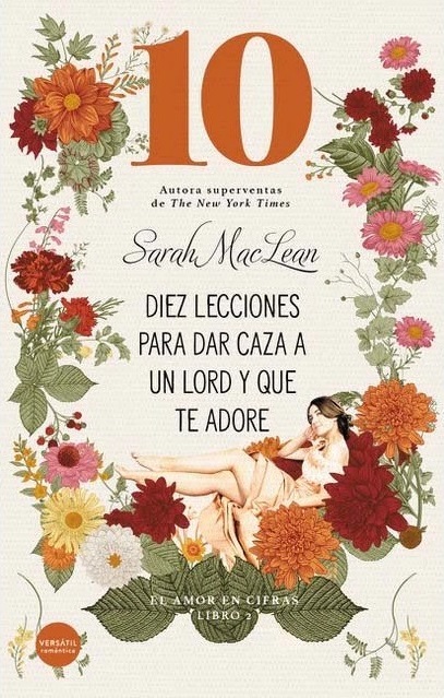 Diez lecciones para dar caza a un lord... y que te adore (Love by numbers, #2)