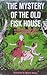 The Mystery of the Old Fisk House