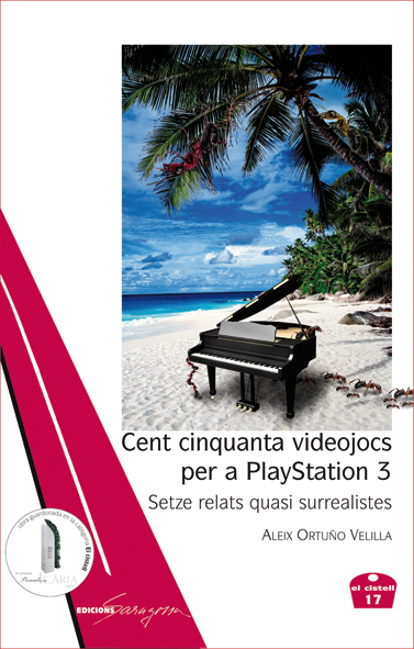 Cent cinquanta videojocs per a PlayStation 3. Setze relats quasi surrealistes.