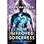 The New Improved Sorceress (Wayward Mages, #2)