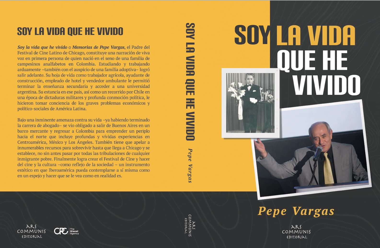 Soy la vida que he vivido: Las memorias de Pepe Vargas (Spanish Edition)