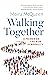 Walking Together: A Primer ...