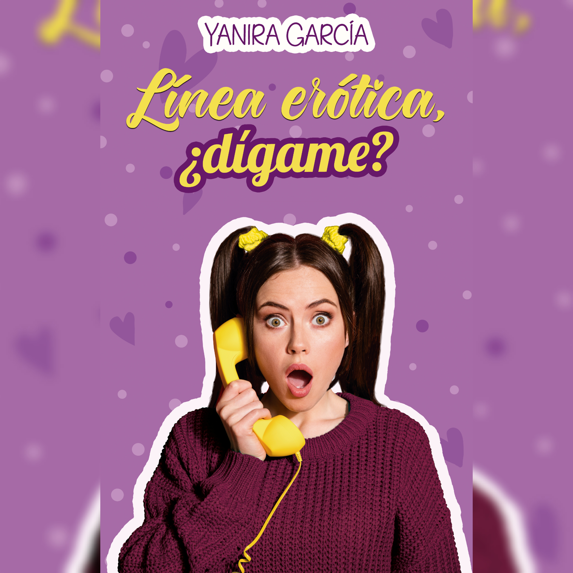 Línea erótica, ¿dígame? (Kindle Edition)