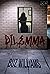Dilemma by Buz Williams Dilemma by Buz Williams