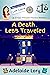 A Death Less Traveled by Adelaide Lory