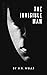 The Invisible Man: The Sci Fi Horror Classic (Annotated)