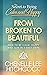 From Broken To Beautiful by Chenelle Lee Hitchcock