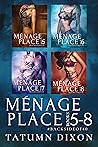 Ménage Place by Tatumn Dixon