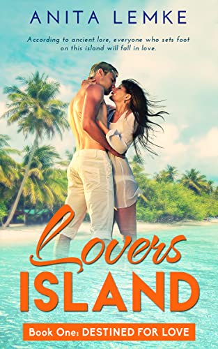 Lovers Island Book 1: Destined for Love