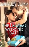 The Christmas Wedding Date by Shirley Jump