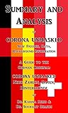 Summary and Analysis of: CORONA UNMASKED New Figures, Data, Background Information: A Guide to the German Original by Dr. Karina Reiss & Dr. Sucharit Bhakdi (alt DE, #1)