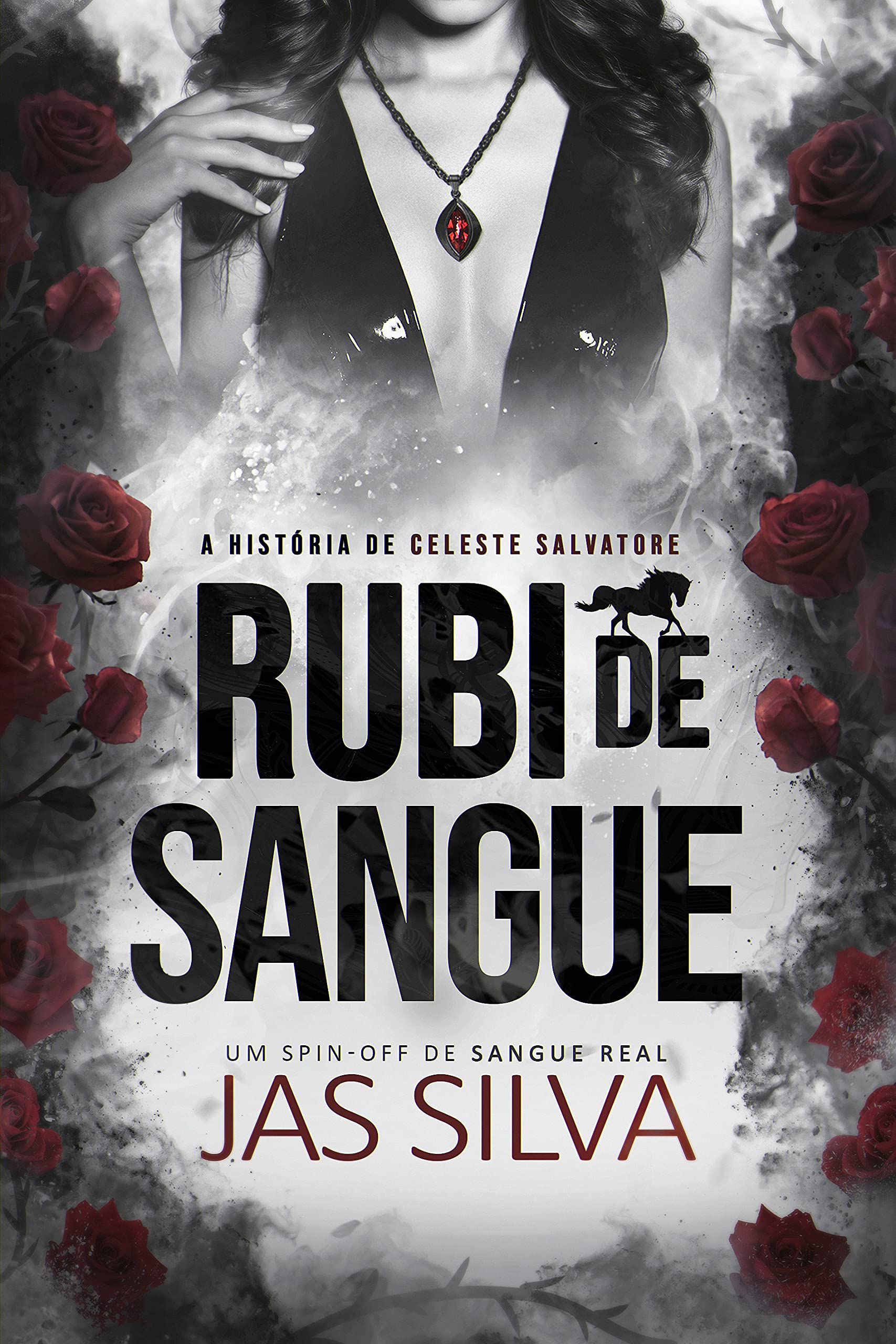 Rubi de Sangue : A história de Celeste Salvatore (Portuguese Edition)