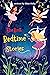 The Best Bedtime Stories Fo...