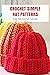 Crochet Simple Hat Patterns: Cute Hat Crochet Tutorials: Hat Knitting Guide Book