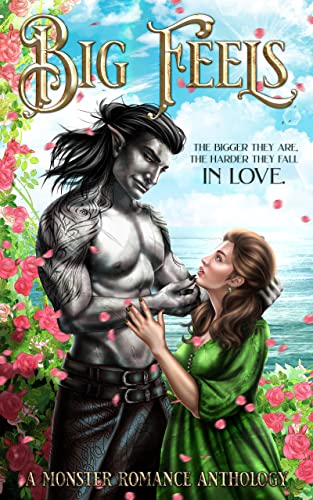 Big Feels (Kindle Edition)