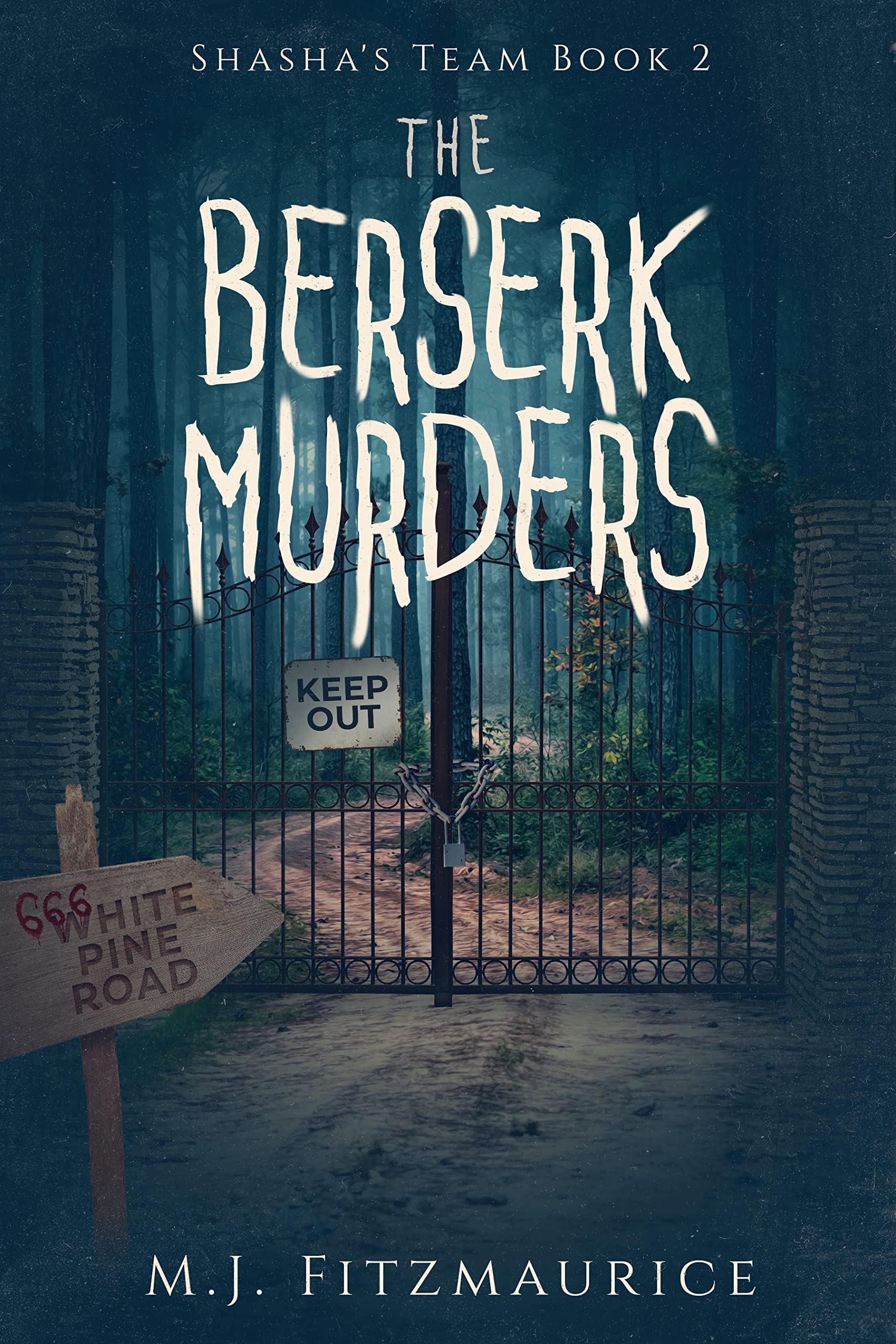 The Berserk Murders (Shasha's Team #2)