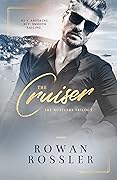 The Cruiser: A Billionaire Romance