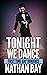 Tonight We Dance