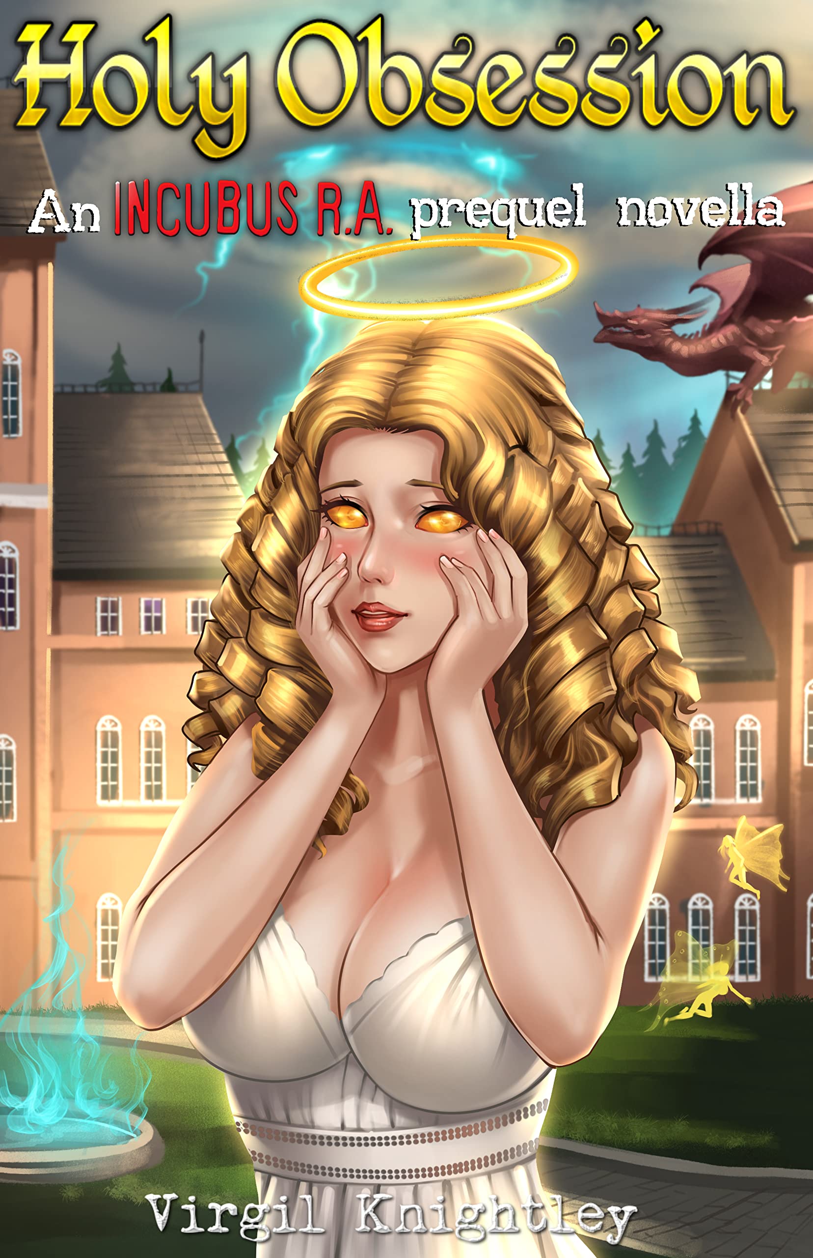 Holy Obsession: An Incubus RA prequel novella (Incubus R.A.)