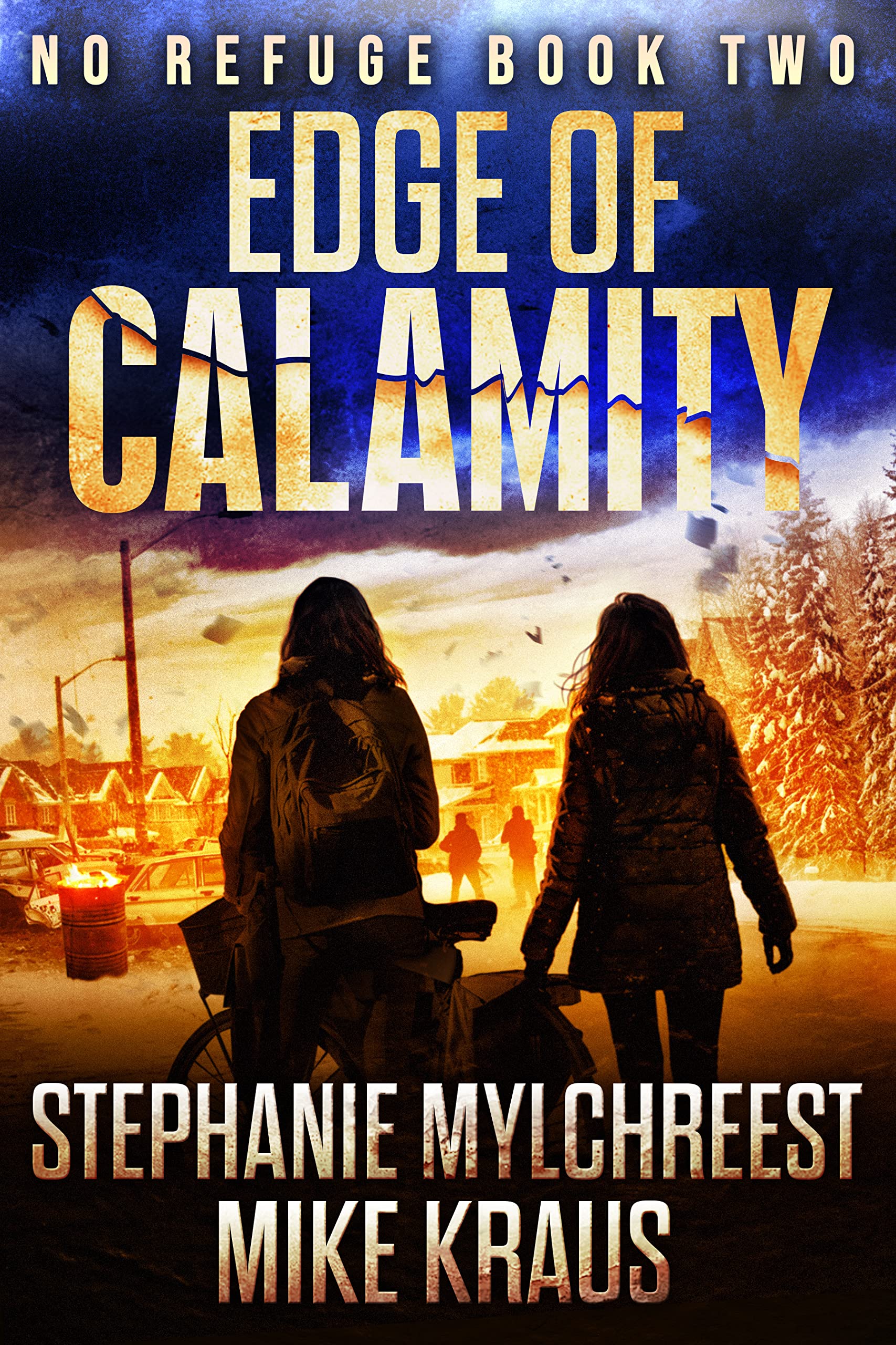 Edge of Calamity (No Refuge, #2)