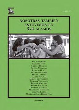 Nosotras también estuvimos en 3 y 4 álamos