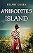 Aphrodite's Island by Hilary Green