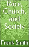 Race, Church, and...