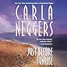 Just Before Sunrise by Carla Neggers