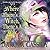 Where There's A Witch, There's A Way (Witchless In Seattle Mysteries #13) by Dakota Cassidy