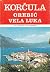 Korcula - Orebic - Vela Luka