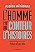 L'homme est un conteur d'histoires (Vie Professionnelle) by Adrien Rivierre